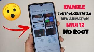 ENABLE MIUI 12.5 Control Centre 2.0 For Any Redmi & Poco Device 