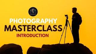 Introduction to Free Photography Masterclass - discover how to improve your photography skills!