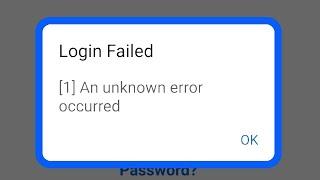 How To Fix Facebook Login Failed [1] An Unknown Error Occurred Problem Solved