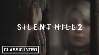 Silent Hill 2 | Theatrical "Classic" Intro (4K: EN/ESRB) | KONAMI