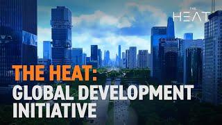 The Heat: Global Development Initiative