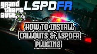 GTAV | HOW TO INSTALL CALLOUTS & LSPDFR PLUGINS | Installation Guide UPDATED 2021