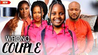 WRONG COUPLE [EP 1&2] - CHIZZY ALICHI | DAVE OGBENI |MERCY KENNETH |UCHE NEW GLAMOUR NIG. 2024 MOVIE