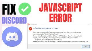 How To Fix Discord A Fatal JavaScript Error Occurred / API Error - Full Guide (2024)