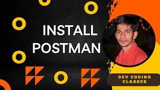 How to Install Postman on windows 10/11||Download and Install Postman