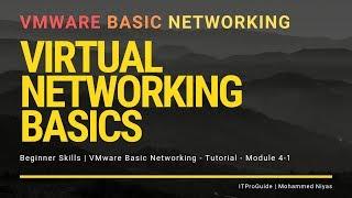 VMware Basic Networking - Virtual Networking Basics - Module 4 (Beginners)