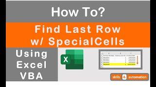 Excel VBA: How to Find the Last Row Using SpecialCells