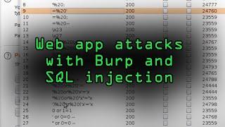 How a Hacker Could Attack Web Apps with Burp Suite & SQL Injection