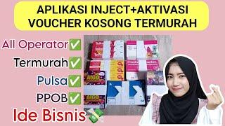 Aplikasi Inject dan Aktivasi Voucher Kosong All Operator TERMURAH dan TERLENGKAP