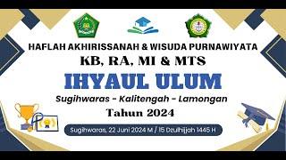 ((LIVE)) HAFLAH AKHIRISSANAH MADRASAH IHYAUL ULUM SUGIHWARAS 2024