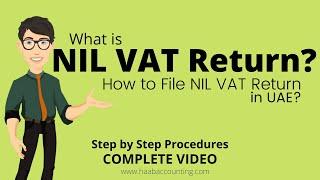 How to File NIL VAT Return in UAE? | What is NIL VAT Return?
