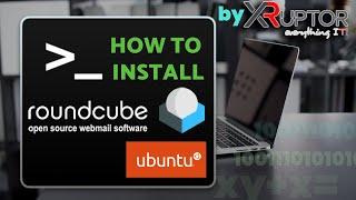 How To Install Roundcube Webmail and Mail Server on Ubuntu Linux