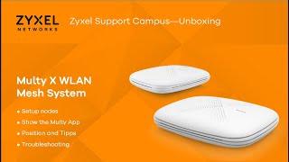 Zyxel Multy X Unboxing and initial Setup User Tipps and Trouble shooting [EN]