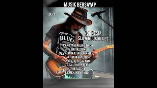 slow rock blues Indonesia compilation vol-3..!! musik bersayap (official musik video)