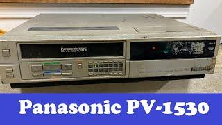 Panasonic PV-1530 VHS VCR