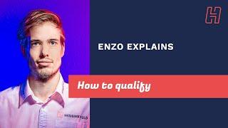 Enzo explains how to qualify