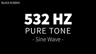 532 Hz Pure Tone - Sine Wave | Healing Frequency Sound Therapy | 4 Hours BLACK SCREEN