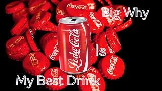 Why CoCa Cola Is my Best  Cold Drink, Her's Why?