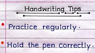 How To Improve Your Handwriting | 10 Tips For Good Handwriting | Handwriting | Tips |