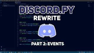 Discord.py: Making a Discord bot in Python - Part 2 (Events)