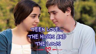 Teen Love.  The Highs and the Lows!  #firstlove #teenlove