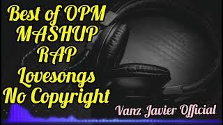 OPM Mashup Love Songs | No Copyright | Best for Live Streaming