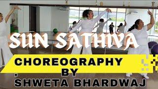 Sun Sathiya || Dance performance || Choreography by Shweta dance studio