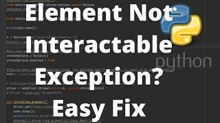 How to Fix the Element Not Interactable Exception in Selenium for Python