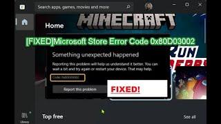 Microsoft Store Error Code 0x80D03002 on Minecraft