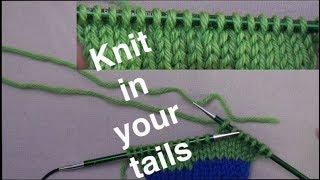 Knitting in Yarn Tails // Technique Tuesday