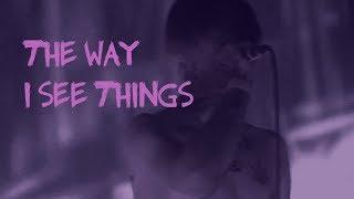 lil peep - the way i see things (19hearts edit)