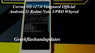 Corvus OS v17.0 Vanguard Official Android 11 Redmi Note 5/PRO Whyred