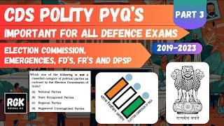 CDS Polity PYQs for CDS 1 2024 | Part 3 - Election Commission, Emergencies, FD's, FR's and DPSP