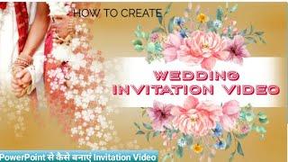 Create Marriage Invitation video from PowerPoint|PowerPoint se marriage invitation video kaise banye