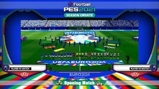 UEFA EURO 2024 Germany Entrance Updated for PES 2021 EvoWeb Patch 2024 & Football Life 2024