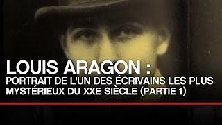 Louis Aragon : portrait de l'un des écrivains les plus mysétrieux du XXe (1/2) - Toute L'Histoire