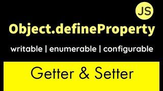 DefineProperty() of Object in Javascript