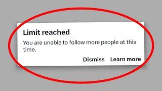 Twitter Fix Limit reached You are unable to follow more people at this time Problem Solve