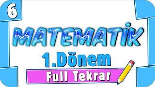 6. Sınıf Matematik 1. Dönem Full Tekrar  #2022