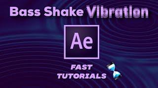 Bass Vibration Shake Effect Tutorial After Effects