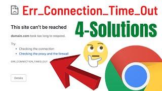 How To Fix Err_Connection_Timed_Out Error On Google Chrome | Fix "This Site Can't Be Reached Problem