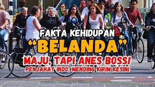 Saking Majunya, Belanda kekurangan penjahat. Beginilah kehidupan di Belanda.