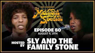 Ep 80 - The Midnight Special | August 9, 1974