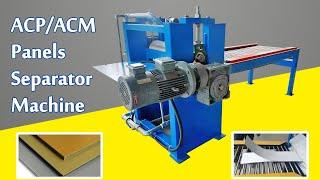 Aluminum Composite Materials (ACP & ACM ) Separator Machine