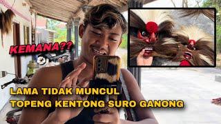 TOPENG KENTONG SURO GANONG TERNYATA MASIH ADA