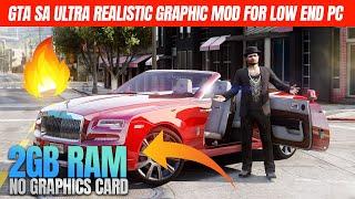 GTA San Andreas: 2021 Ultra Realistic Graphics Mod For Low End PC 2GB Ram No Graphics Card