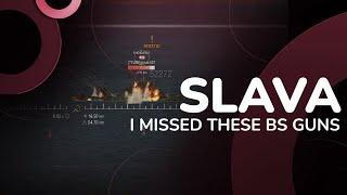 Slava - I Missed These BS Guns