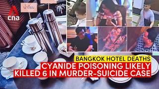 Cyanide found in teacups shared by 6 foreigners found dead in Bangkok hotel