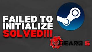 How To Fix Error Failed To Initialize Gears 5 on Steam | 2023 Easy