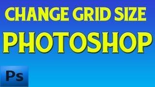 Change Grid Size | Photoshop CS6